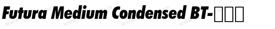 Futura Medium Condensed BT字体转换